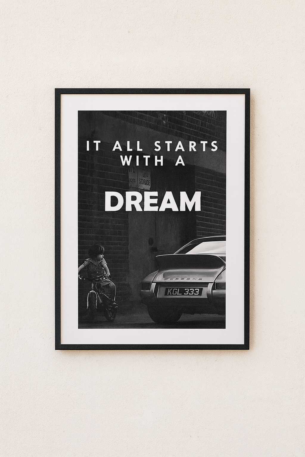 "IT ALL STARTS WITH A DREAM" Poster
